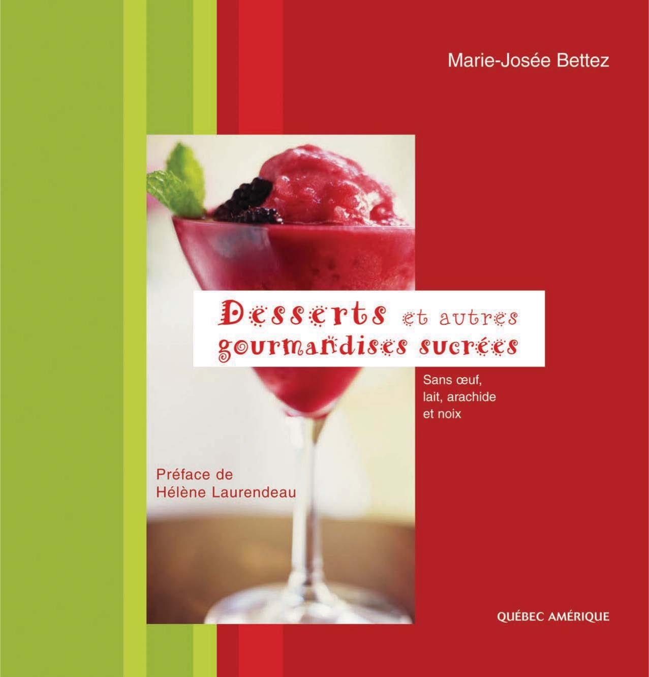 Desserts Et Autres Gourmandises Sucrees