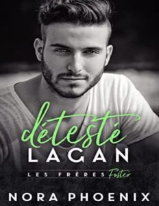 Détesté: Lagan (Les Frères Foster t. 3) (French Edition), couverture du livre