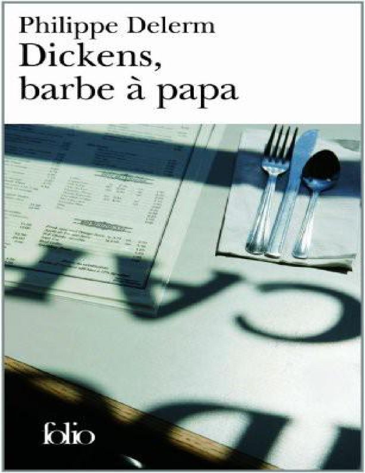 Dickens Barbe A Papa Et Autres Nourritures Delectables R