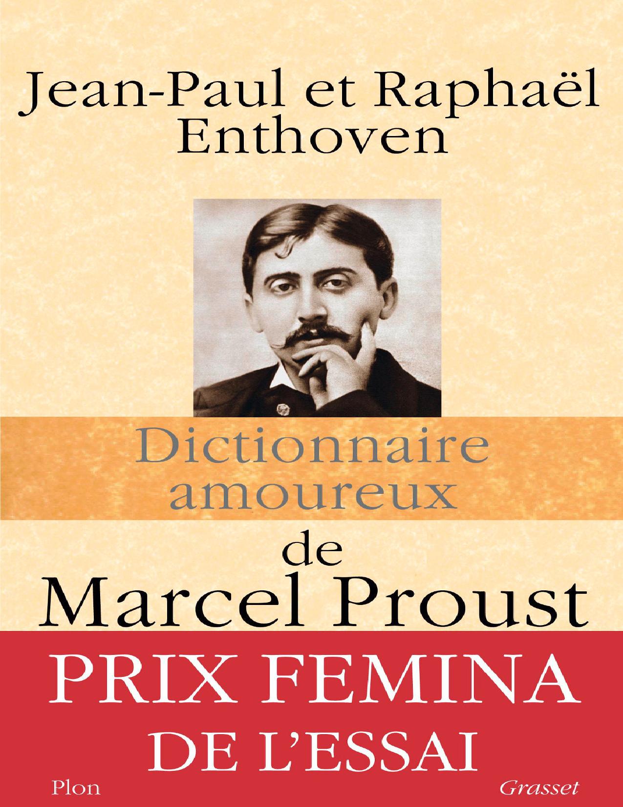 Dictionnaire Amoureux De Marcel Proust