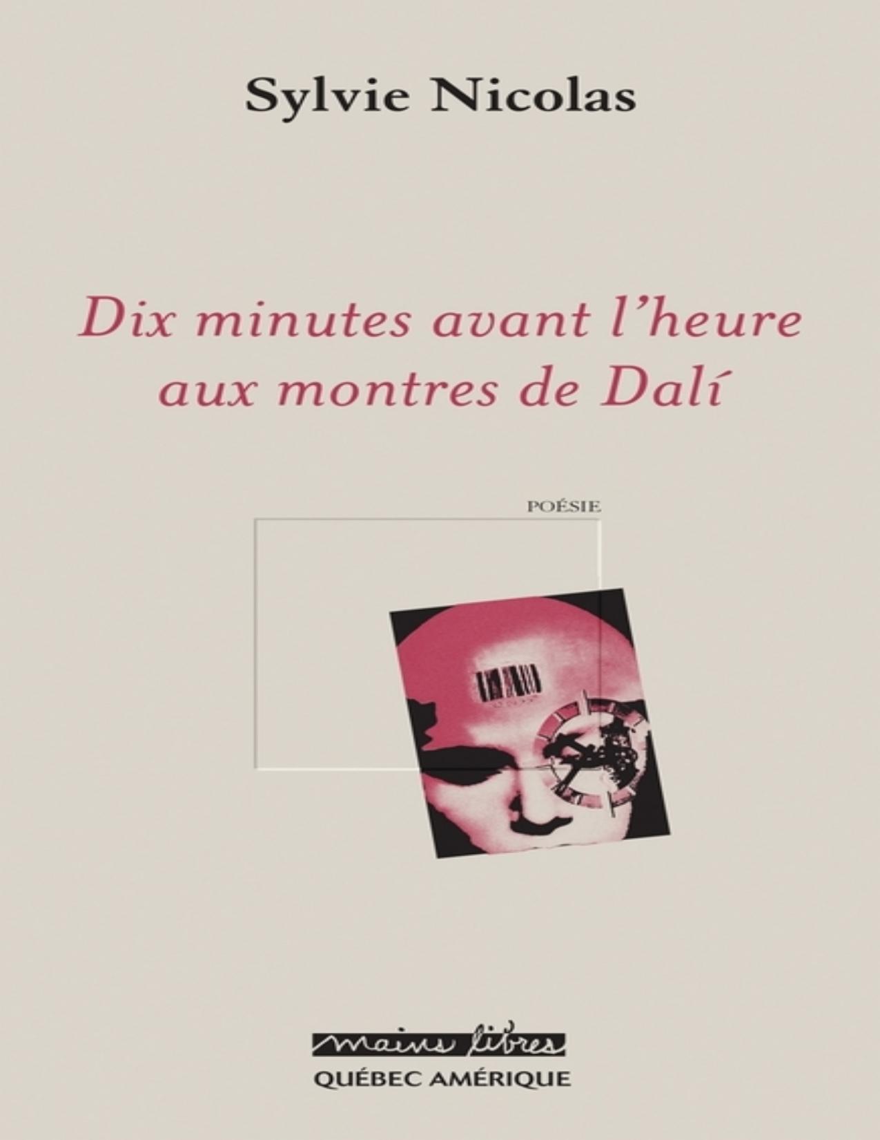 Dix Minutes Avant Lheure Aux Montres De Dali