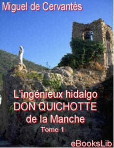 Don Quichotte – Tome 1 by Miguel de Cervantes, book cover