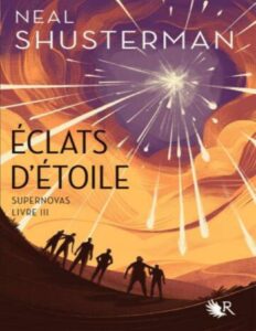 Éclats d&rsquo;étoile T3 : Supernovas, couverture du livre