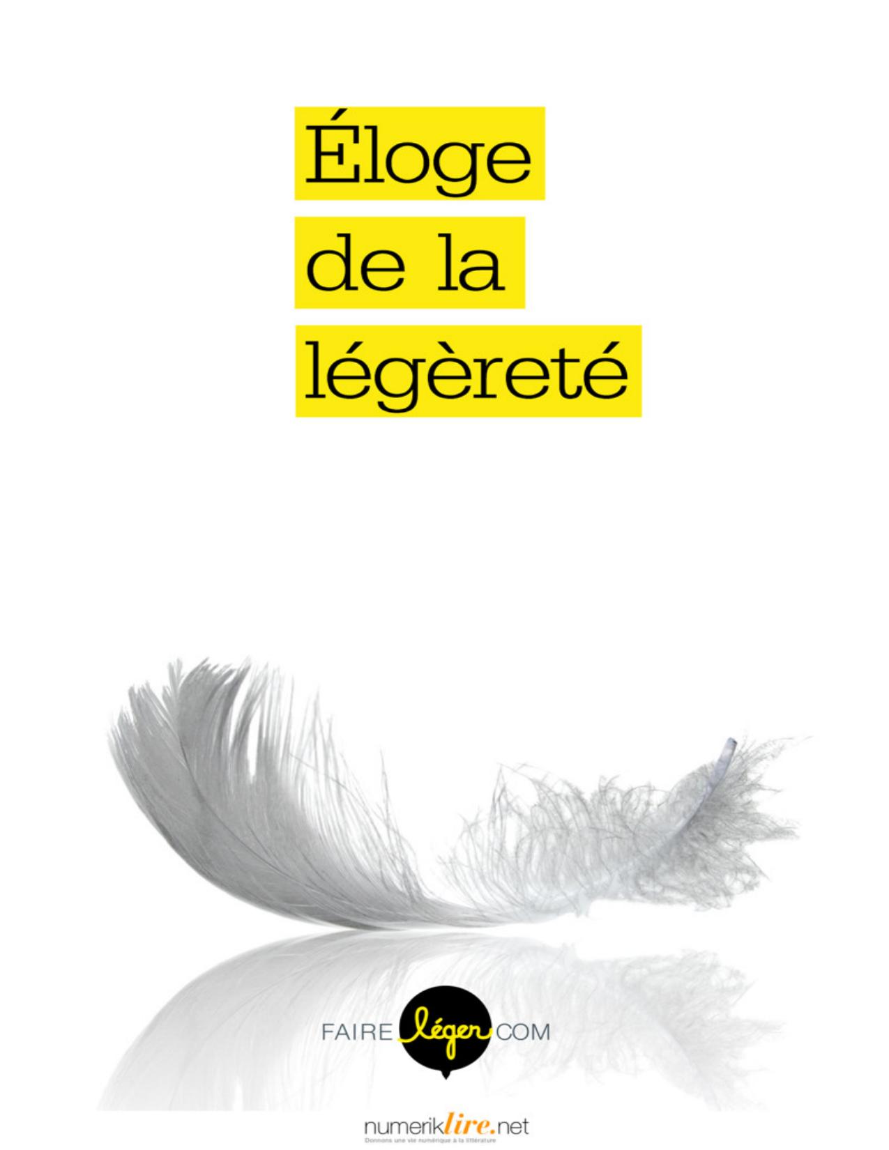 Eloge De La Legerete