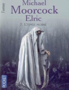 Elric – 07 – L&rsquo;Epee noire, couverture du livre