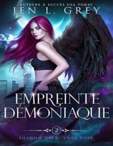 Empreinte Demoniaque Shadow City Ange Noir T. 2 French E