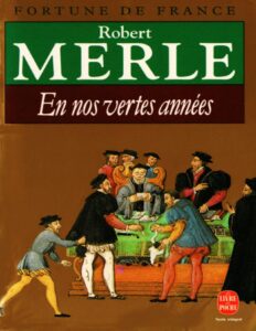 En nos vertes années by Robert Merle, book cover
