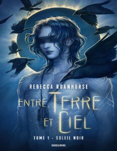 Entre terre et ciel T1 : Soleil noir by Rebecca Roanhorse, book cover