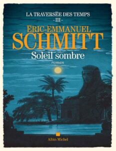 Eric-Emmanuel Schmitt by Soleil sombre, book cover