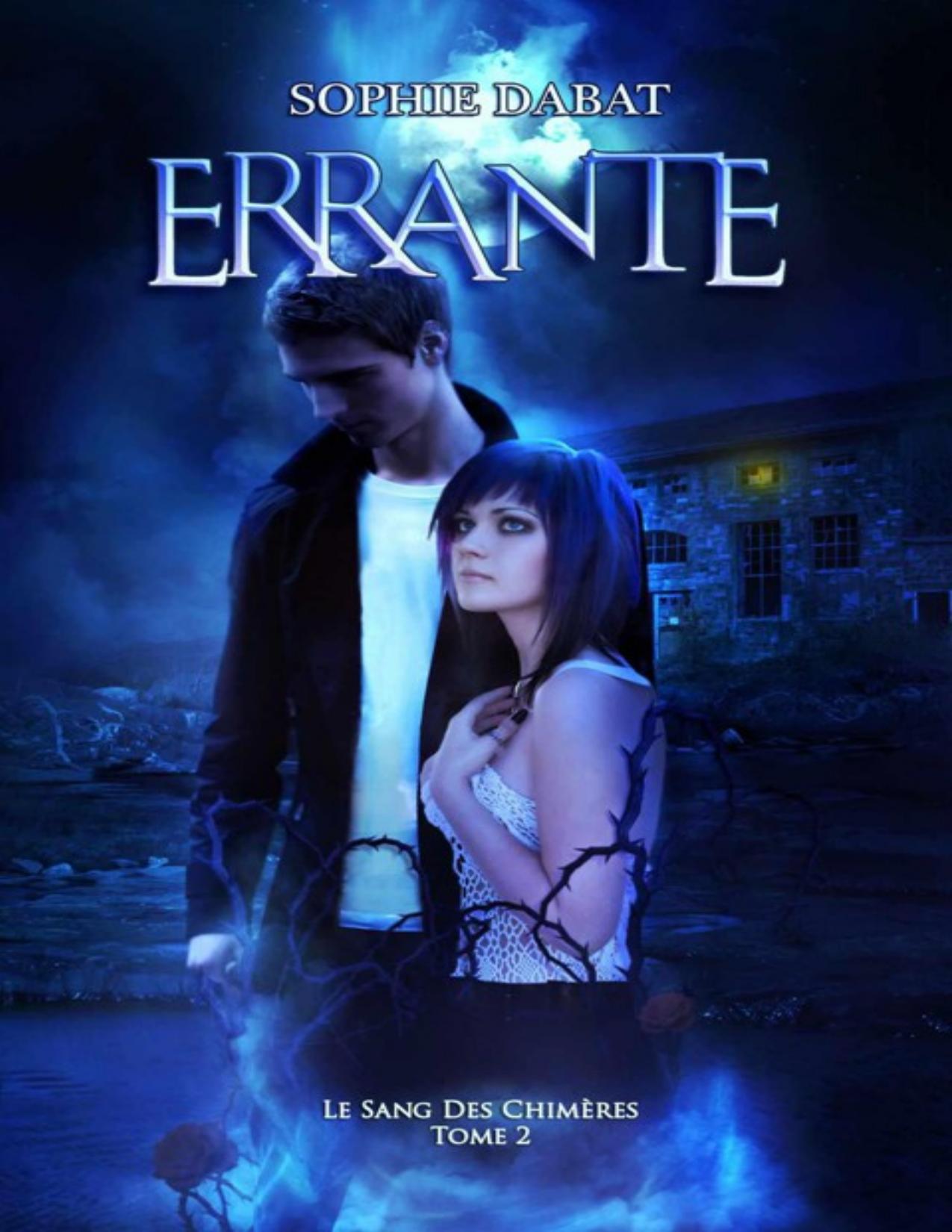 Errante Le Sang Des Chimeres T2 French Edition
