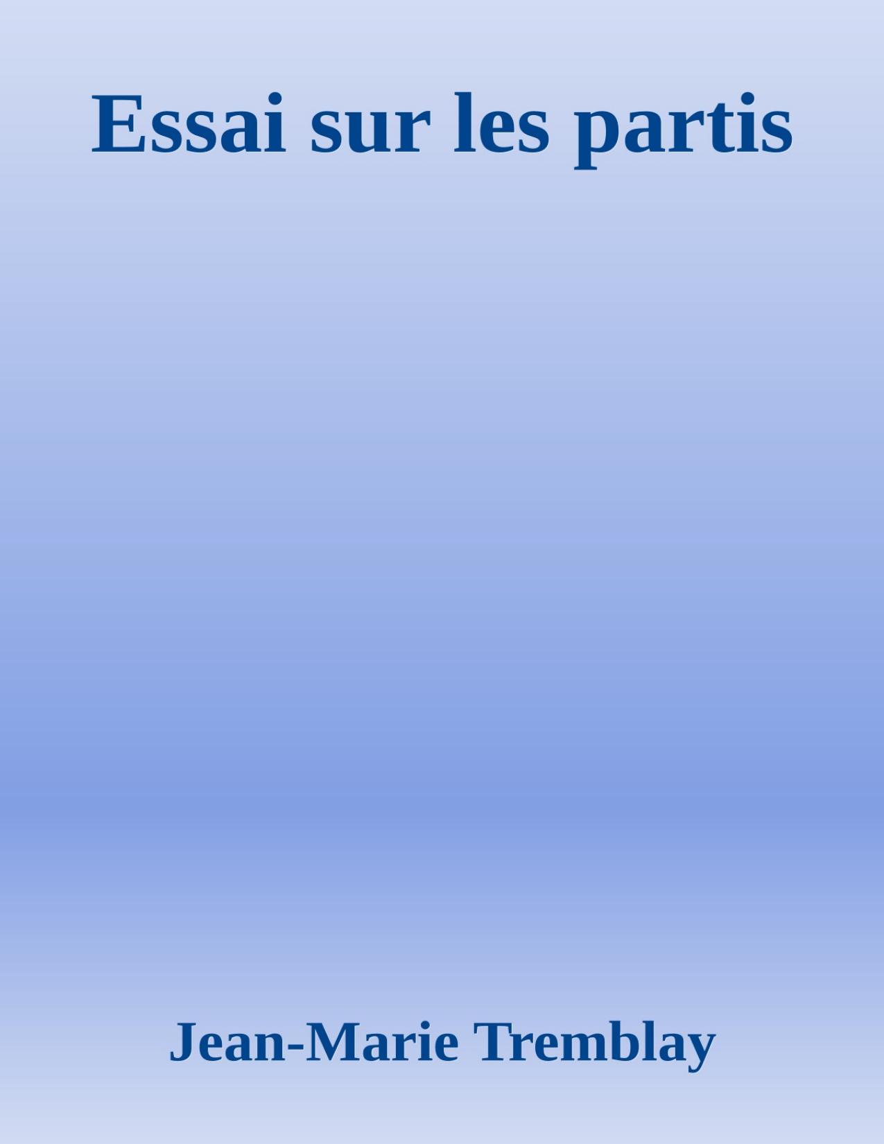 Essai Sur Les Partis