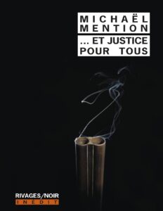 …Et justice pour tous by Michaël Mention, book cover