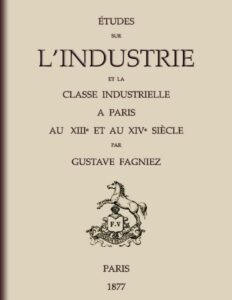 Etudes Sur Lindustrie Et La Classe Industrielle A Paris Au