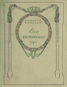 Ève victorieuse by Pierre de Coulevain, book cover