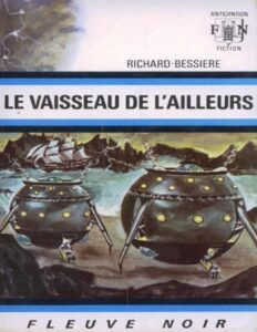 FNA 0501 – Le vaisseau de l’ailleurs by Richard Bessière, book cover