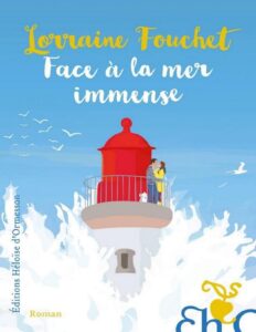 Face à la mer immense by Lorraine Fouchet, book cover