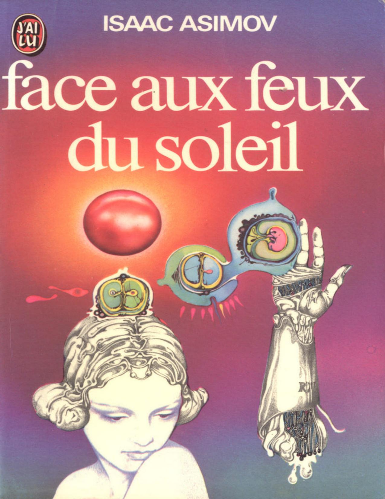 Face Aux Feux Du Soleil French Edition Isaac Asimov