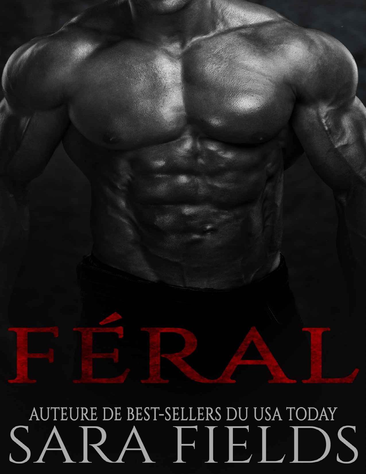 Feral Une Romance Sombre De Science Fiction French Edition