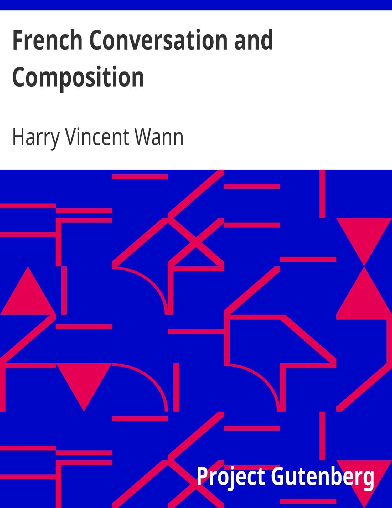 French Conversation And Composition