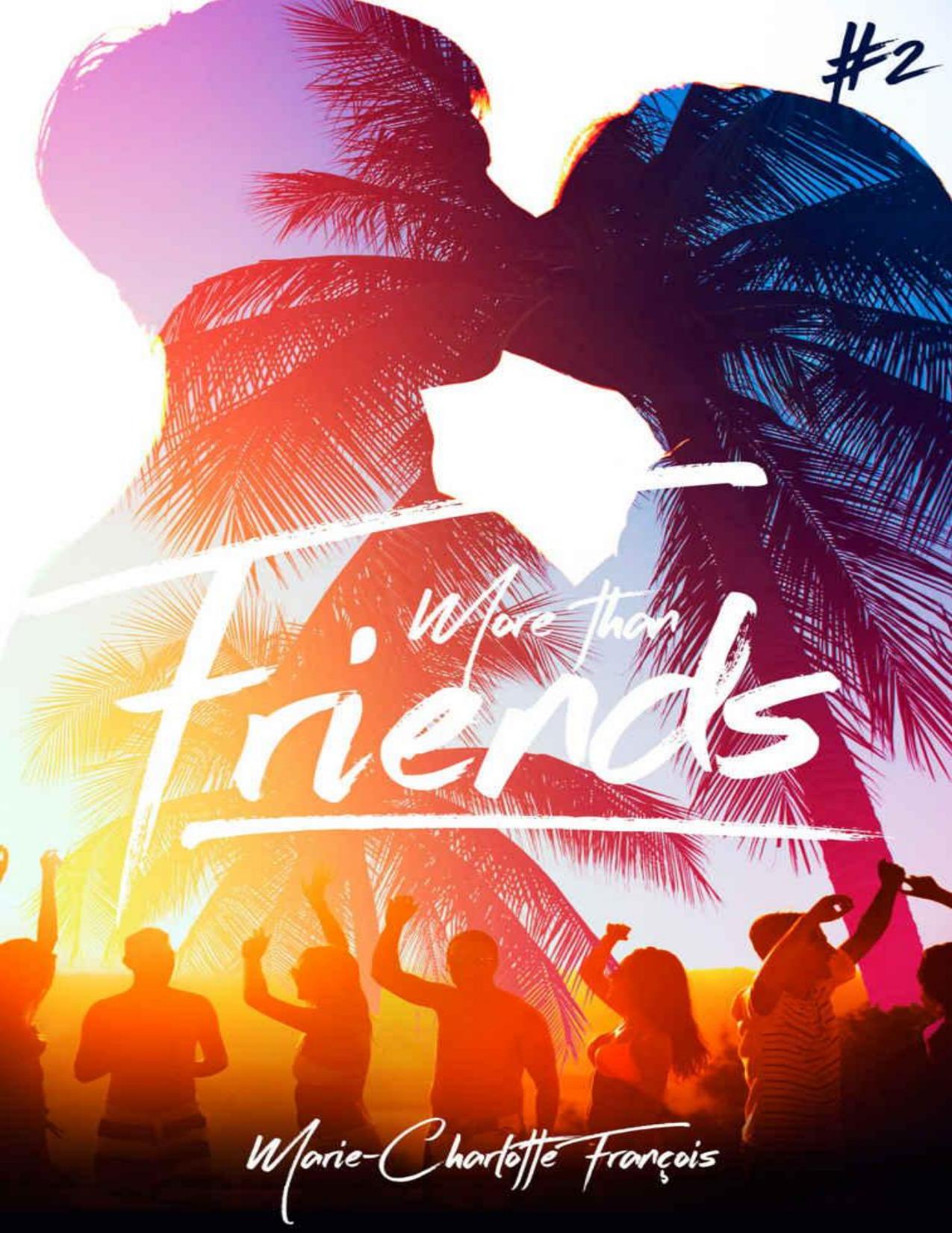 Friends Tome 2 French Edition