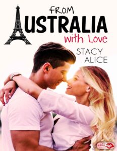 From Australia With Love (Collection Désir L&R) (French Edition) by Stacy Alice, book cover