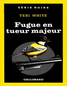Fugue en tueur majeur by Teri White, book cover