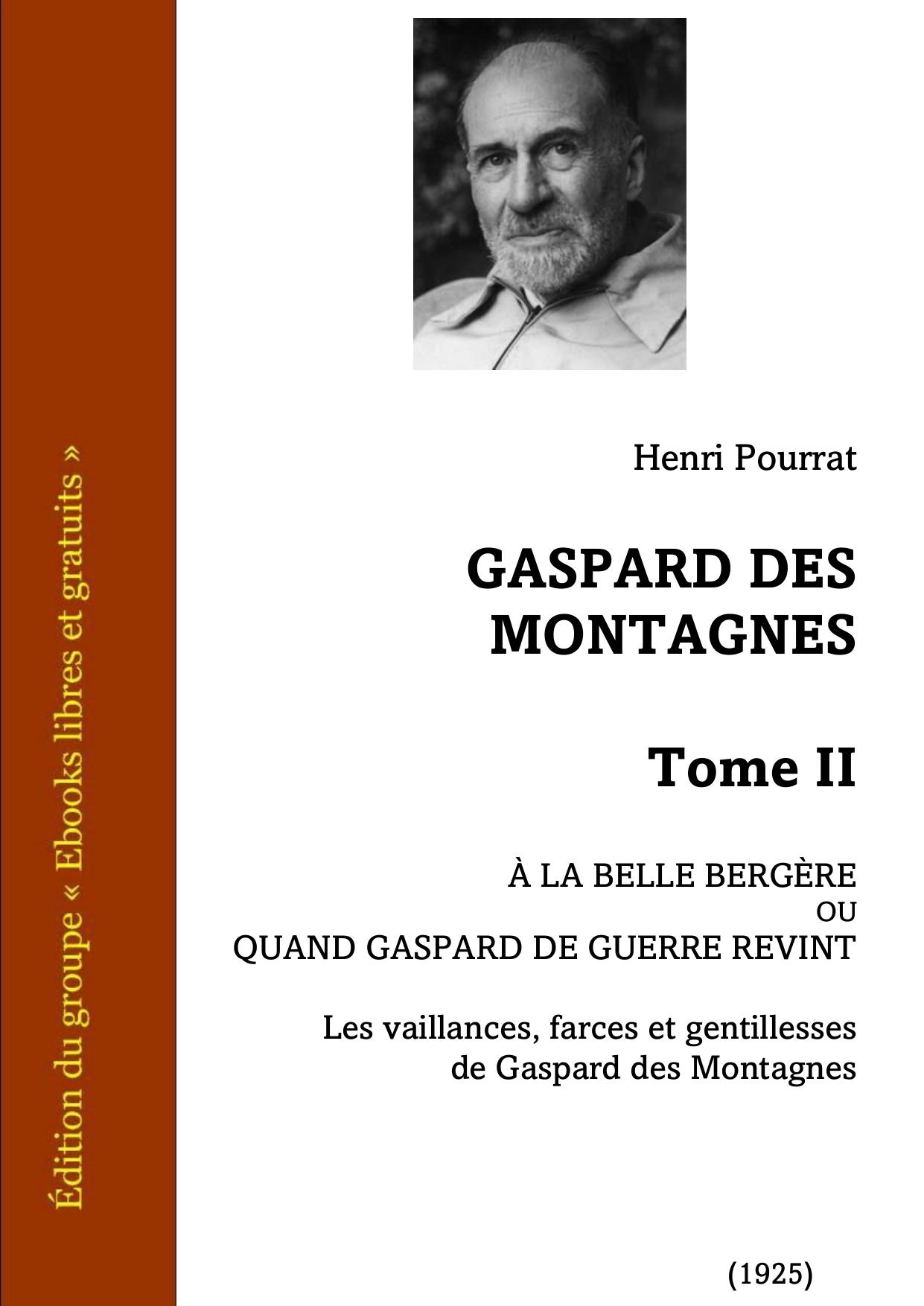 Gaspard Des Montagnes Tome II