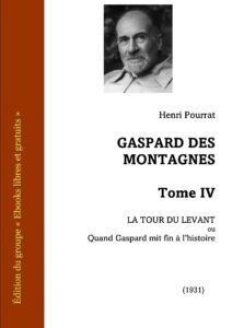 Gaspard des montagnes – Tome IV by Henri Pourrat, book cover