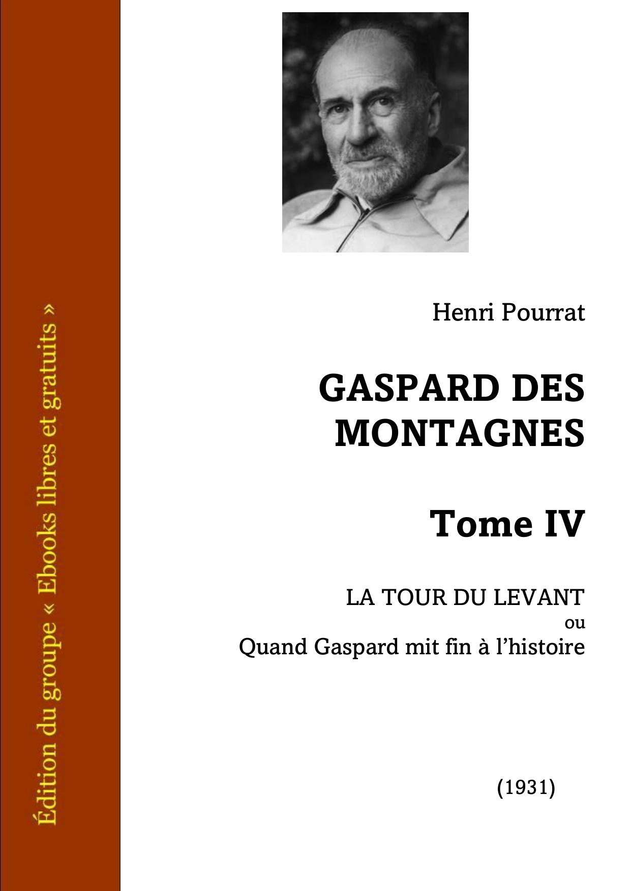 Gaspard Des Montagnes Tome IV