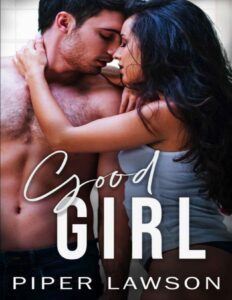 Good Girl: Une romance New Adult (French Edition), couverture du livre