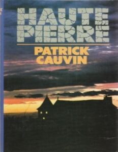 Haute-Pierre by Patrick Cauvin, book cover