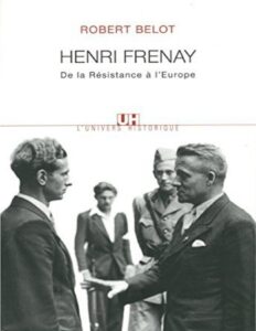 Henri Frenay. De la Résistance à l’Europe by Robert Belot, book cover