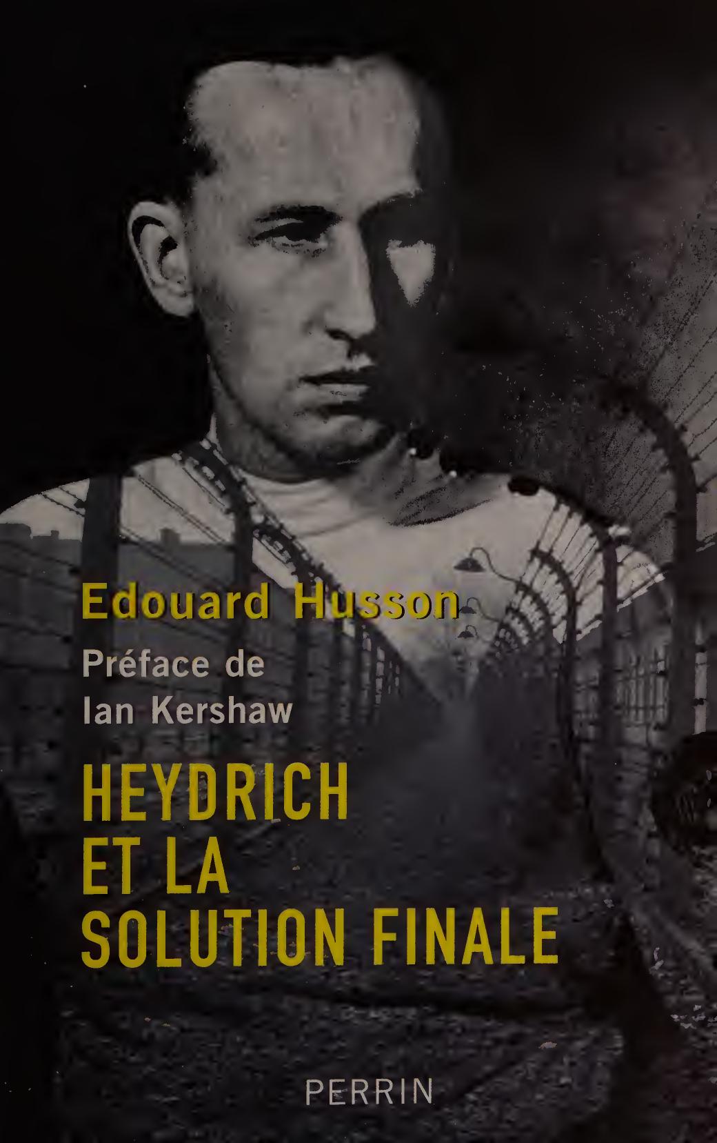 Heydrich Et La Solution Finale
