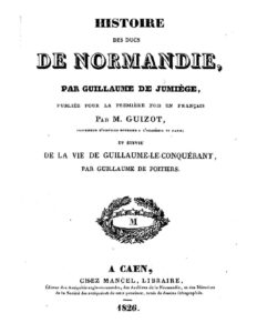 Histoire des ducs de Normandie, suivie de: Vie de Guillaume le Conquérant, couverture du livre