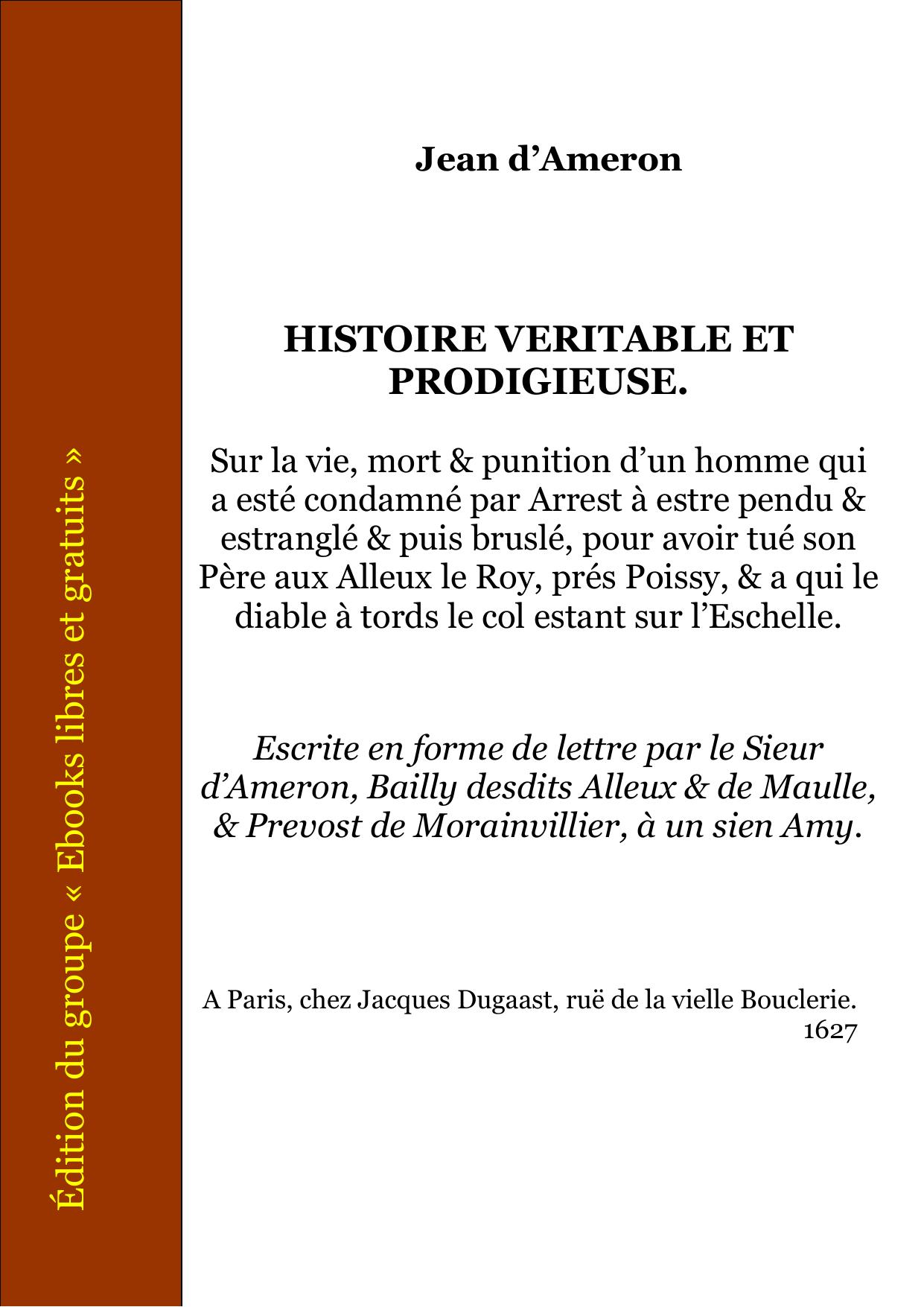 Histoire Veritable Et Prodigieuse Sur La Vie Mort Punitio