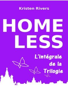 Homeless Lintegrale De La Trilogie
