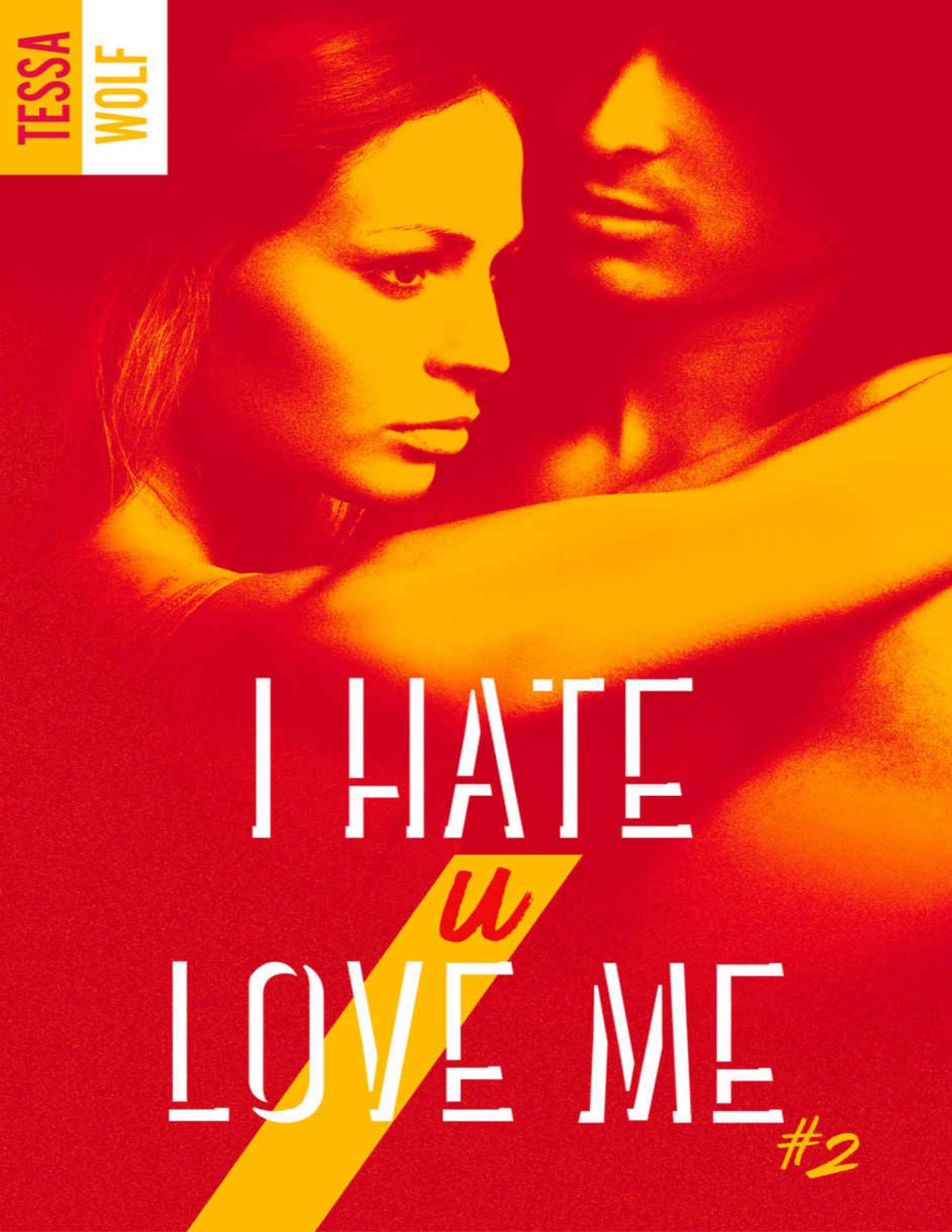 I Hate U Love Me