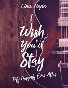 I Wish Youd Stay My Happily Ever After Tome 1.5 MHEA Fr