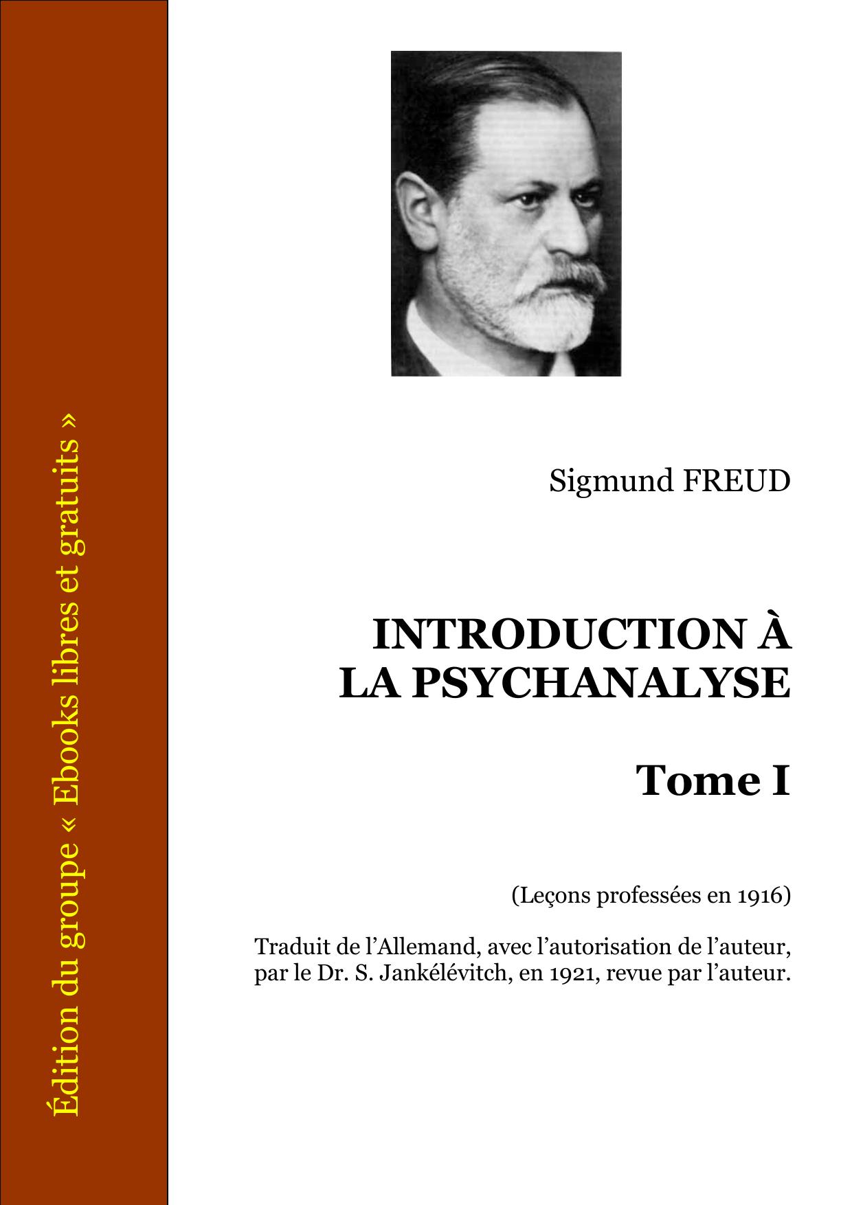 INTRODUCTION A LA PSYCHANALYSE – Tome I