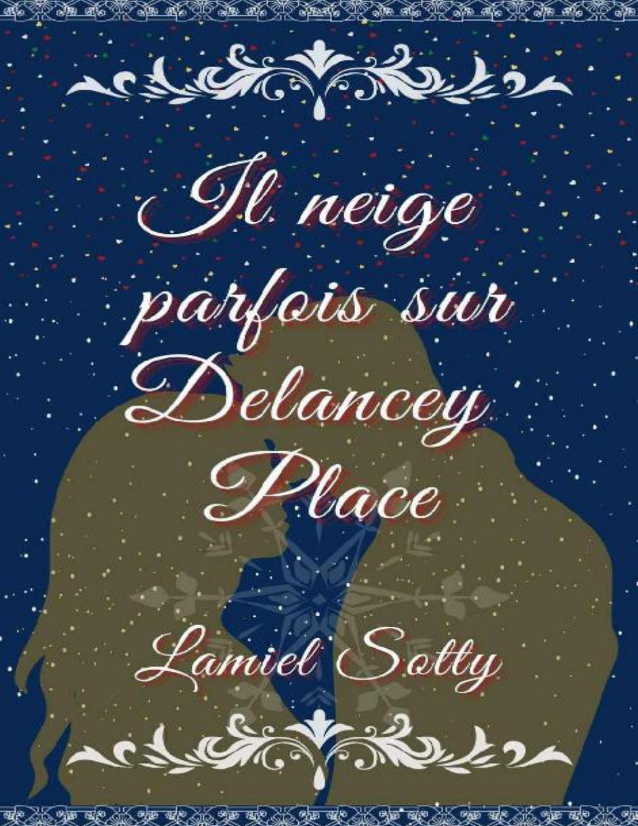 Il Neige Parfois Sur Delancey Place
