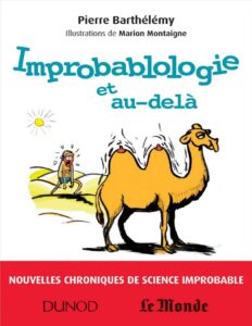 Improbablologie Et Au-Delà: Nouvelles Chroniques De Science Improbable, couverture du livre