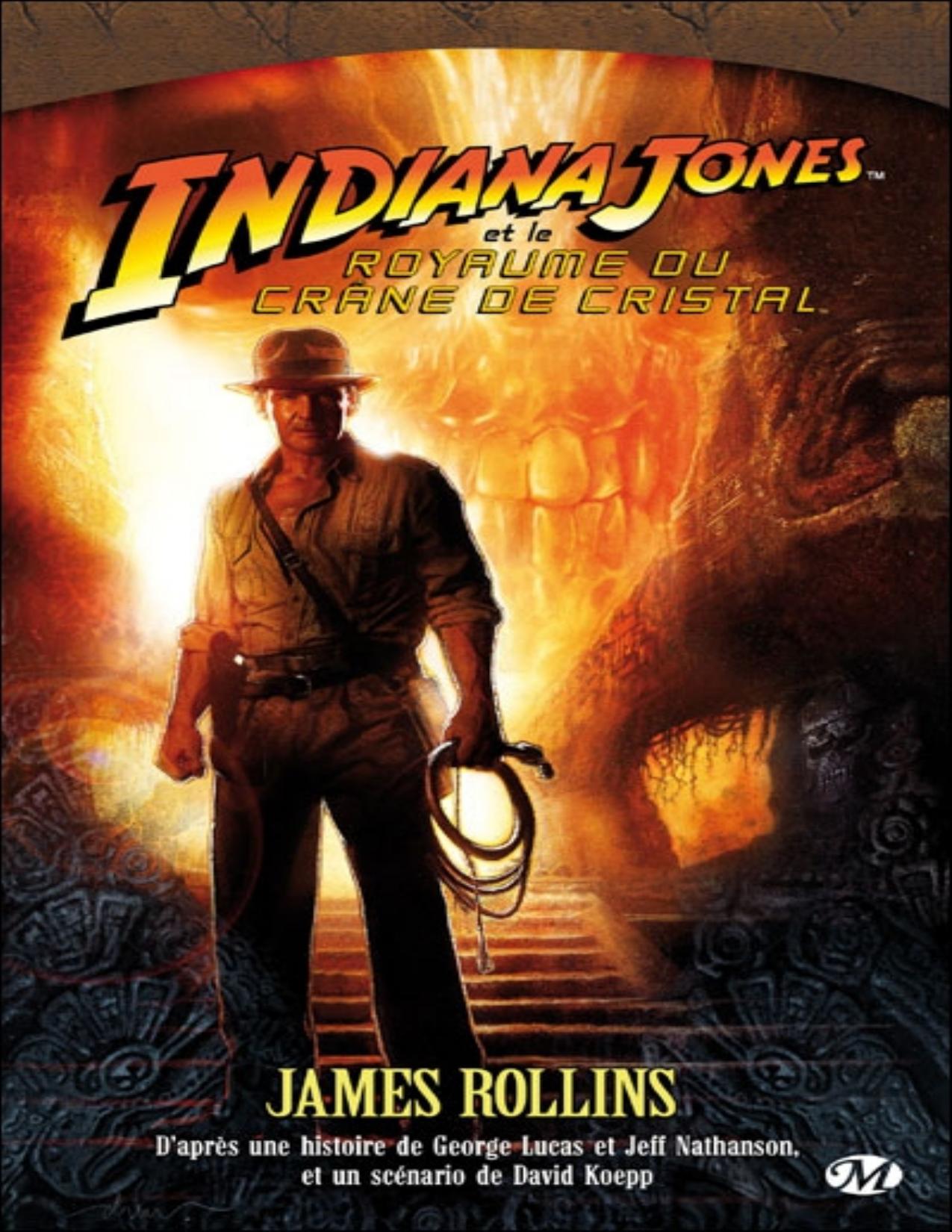 Indiana Jones Et Le Royaume Du Crane De Cristal
