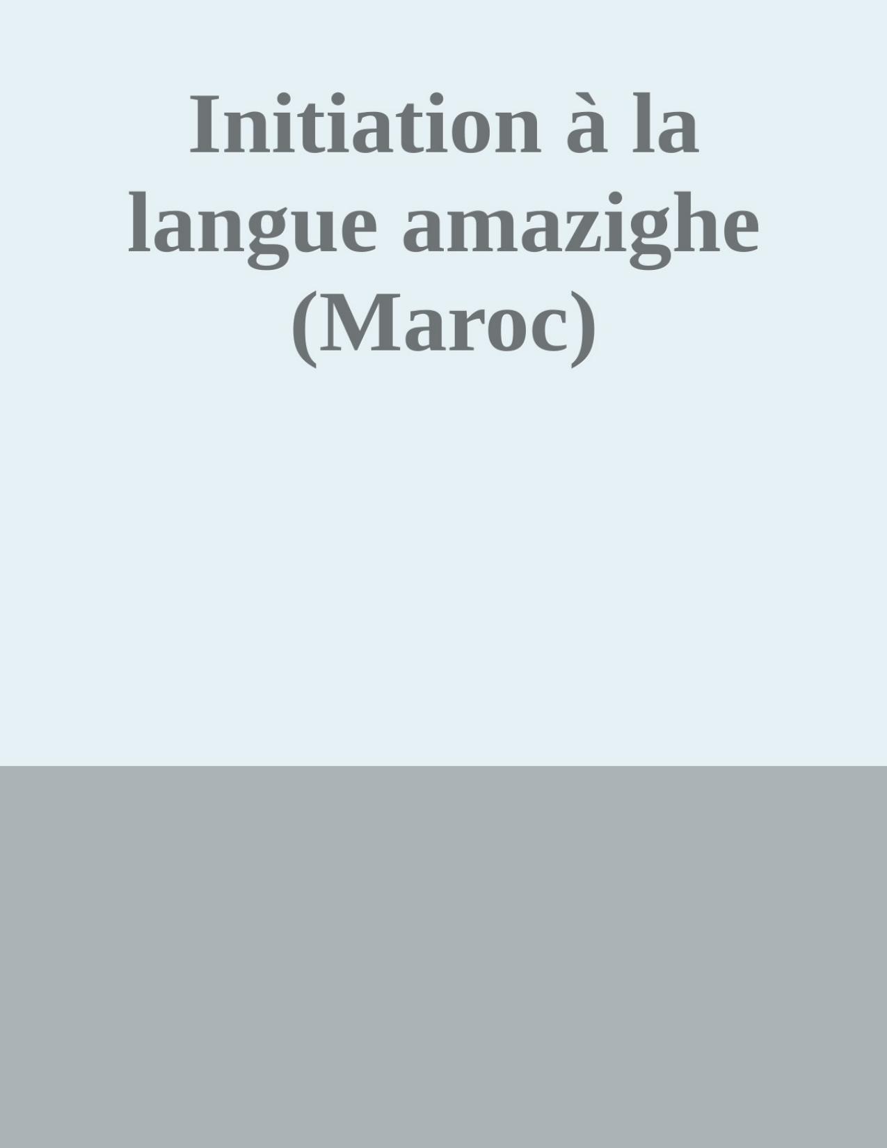 Initiation A La Langue Amazighe Maroc