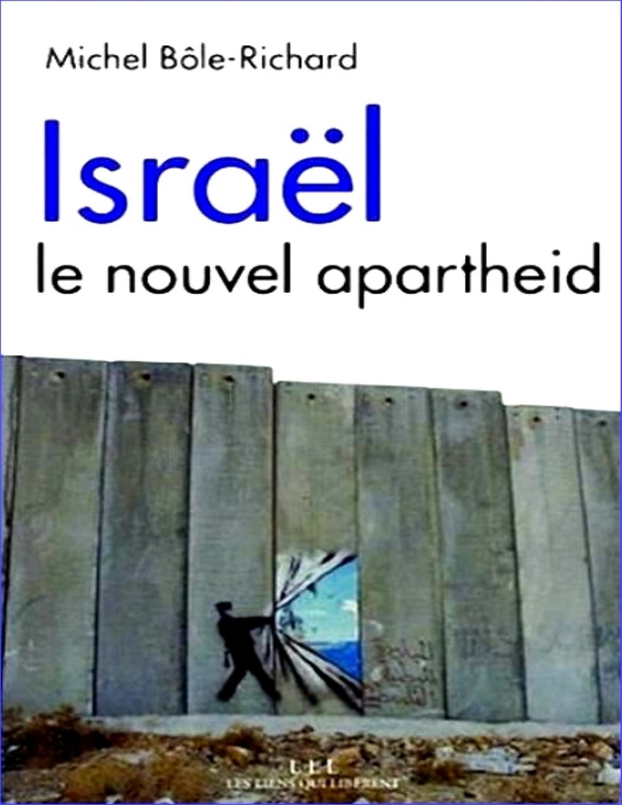 Israel Le Nouvel Apartheid