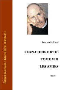 Jean-Christophe – Tome VIII – Les Amies by Romain Rolland, book cover