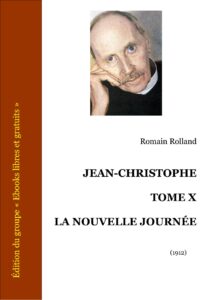 Jean-Christophe – Tome X – La Nouvelle Journée by Romain Rolland, book cover