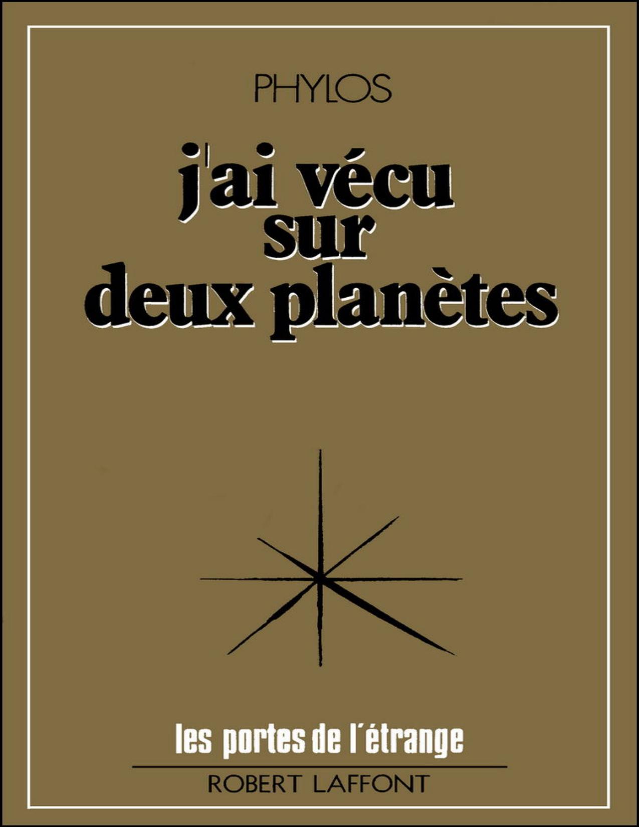 Jai Vecu Sur Deux Planetes