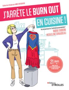 J’arrête le burn out en cuisine !, couverture du livre