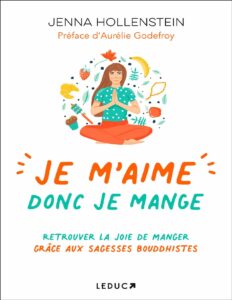 Je m’aime donc je mange by Jenna Hollenstein, book cover