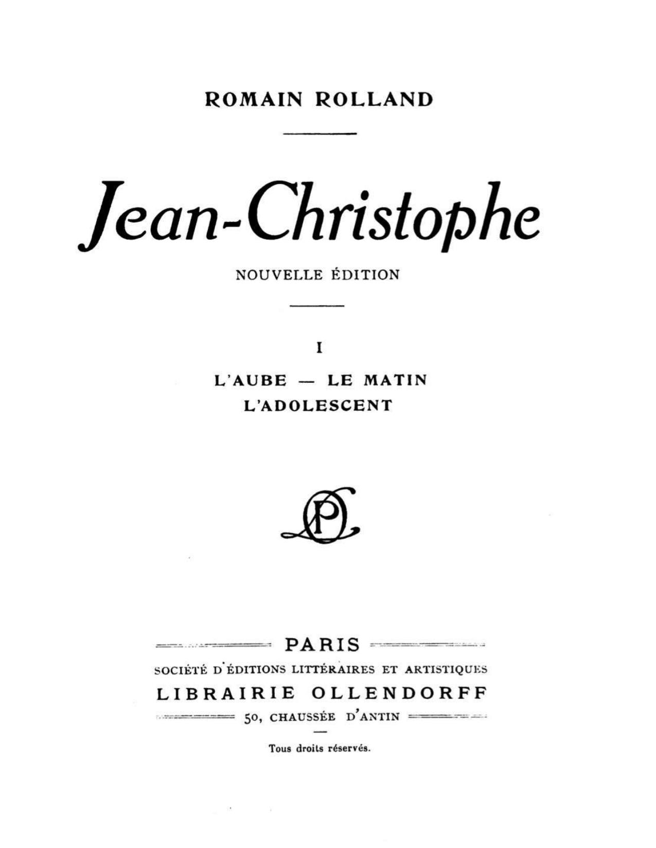 Jean Christophe Volume 1 LAube Le Matin LAdolescent